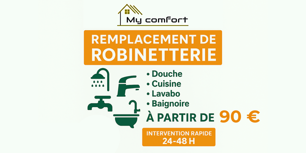 Flyer My Comfort proposant le remplacement de robinetterie avec intervention rapide